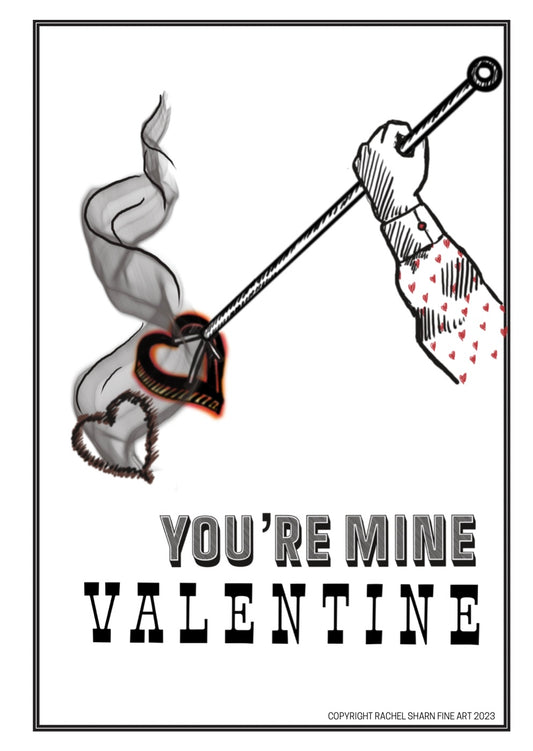 You’re Mine Valentine—Digital Download